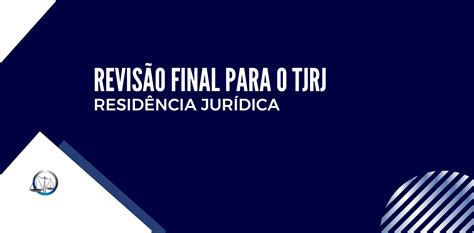 Revisão Final para o TJRJ Residência Jurídica Portal Estudando Direito