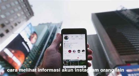 Cara Melihat No Hp Di Instagram Orang Lain Homecare24