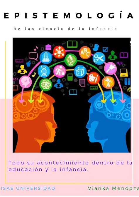 Epistemología de las ciencias de la infancia by Vianka Mendoza Issuu