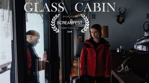 Glass Cabin Short Horror Film Screamfest Youtube