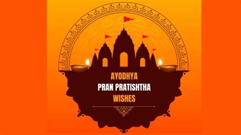 Ayodhya Ram Mandir Inauguration Pran Pratishtha Wishes Messages