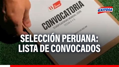 Selección Peruana Conoce la lista final de convocados para enfrentar