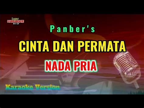 Cinta Dan Permata Panbers Karaoke Nada Pria Youtube Music