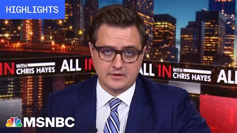 Watch All In With Chris Hayes Highlights Oct Youtube