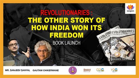 Revolutionaries The Other Story Of How India Won It S Freedom Sanjeev