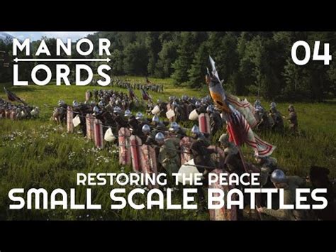 Small Scale Battles Against The Baron Manor Lords Restoring The Peace