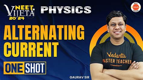 Alternating Current One Shot NEET 2024 Physics Vijeta Batch