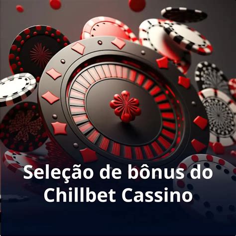 Cassino Online Chill Bet Ca A N Queis B Nus Freespins Site