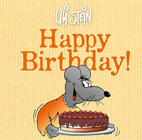 Happy Birthday By Uli Stein Goodreads