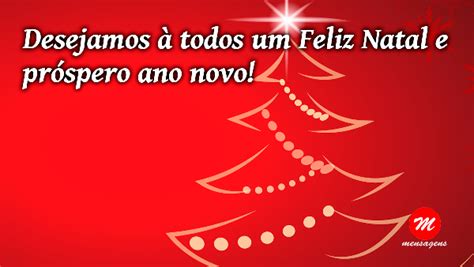 Desejamos um Feliz Natal e próspero ano novo