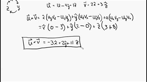 Cross Product Cartesian Coordinates Example 1 Youtube