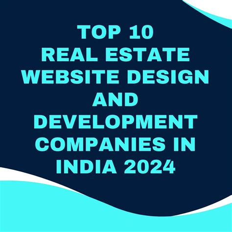 Top 10 Real Estate Website Design And Development Companies In India