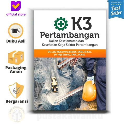 Jual Buku K Pertambangan Kajian Keselamatan Dan Kesehatan Kerja Sektor