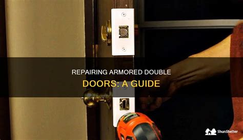 Repairing Armored Double Doors: A Guide | ShunShelter