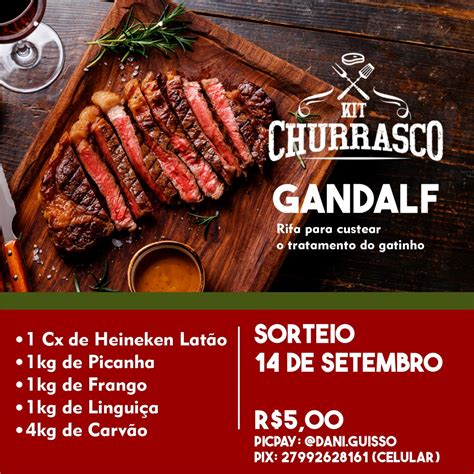 Kit Churrasco Gandalf Rifa Para Custear O Tratamento Do Gatinho Rifei