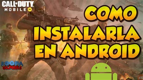 Como Descargar Call Of Duty Mobile En Android Instalar Call Of Duty