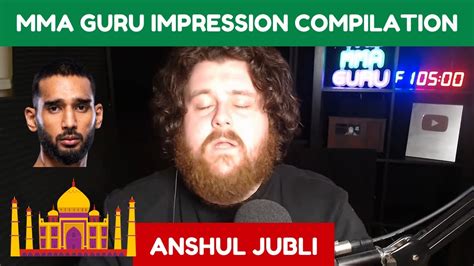 The Mma Guru Ufc Fighter Anshul Jubli Impression Compilation Youtube