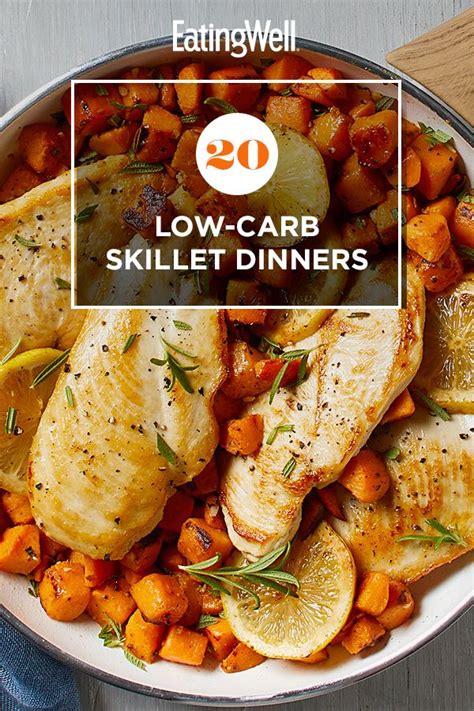 20 Low Carb Skillet Dinners Eating Well Recipes Skillet Dinners Delicious Dinner Recipes