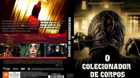 O COLECIONADOR DE CORPOS 2009 FILME COMPLETO E DUBLADO YouTube