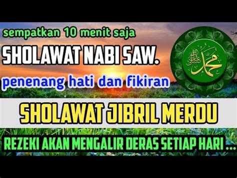 Kun Fayakunberkah Sholawat Ini Setiap Hari Ada Saja Rezeki Yg Datang