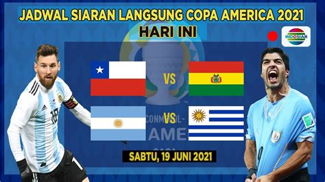 JADWAL SIARAN LANGSUNG COPA AMERICA HARI INI SABTU 19 JUNI 2021