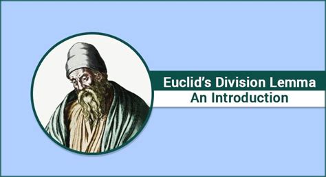 Euclids Division Lemma An Introduction Byju S Mathematics