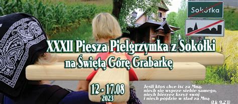 Xxxii Piesza Pielgrzymka Z Sok Ki Na W G R Grabark Plakat