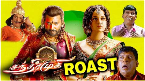 Chandramukhi Roast Review Raghava Lawrence Kangana Ranaut P