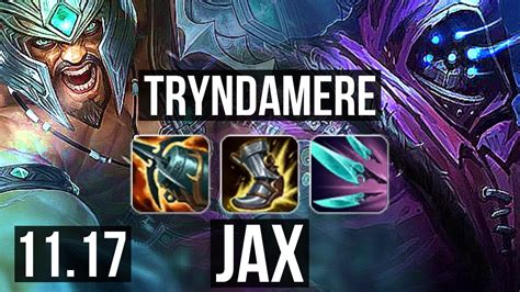 Tryndamere Vs Jax Top Quadra Rank 6 Trynda 600 Games Na