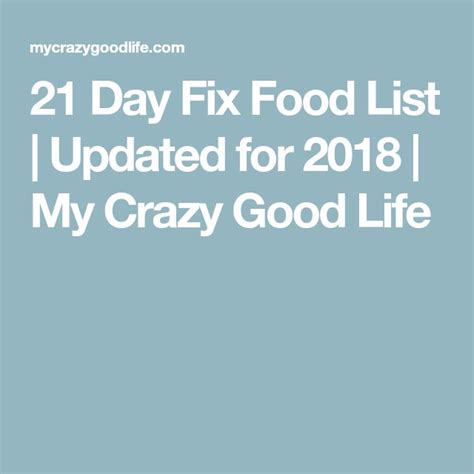 Day Fix Food List Updated For My Crazy Good Life Day Fix