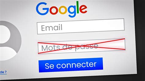 Google SUPPRIME Les Mots De Passe YouTube