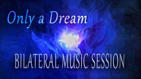 Only A Dream 💤 Ethereal Bilateral Music For Deep Sleep 1 Hour Stress