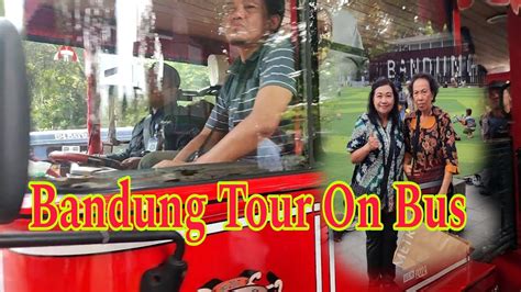 Naik Bandros Keliling Kota Bandung Youtube