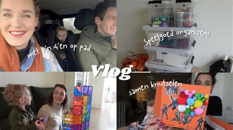 Speelgoed Organizen Samen Knutselen Weekboodschappen Weekvlog