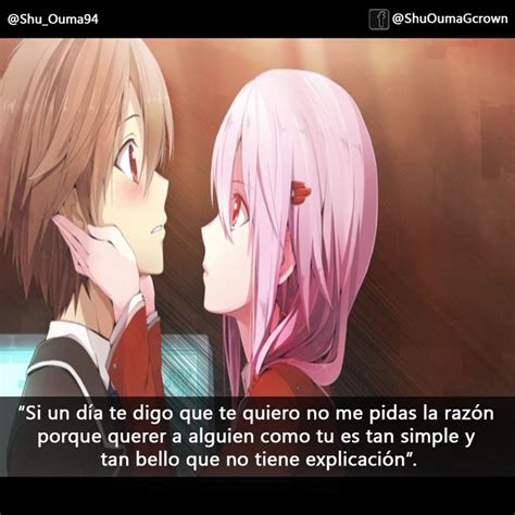 Mundo Shu Ouma Frases De Amor Anime Frases Otakus Frases Kawaii