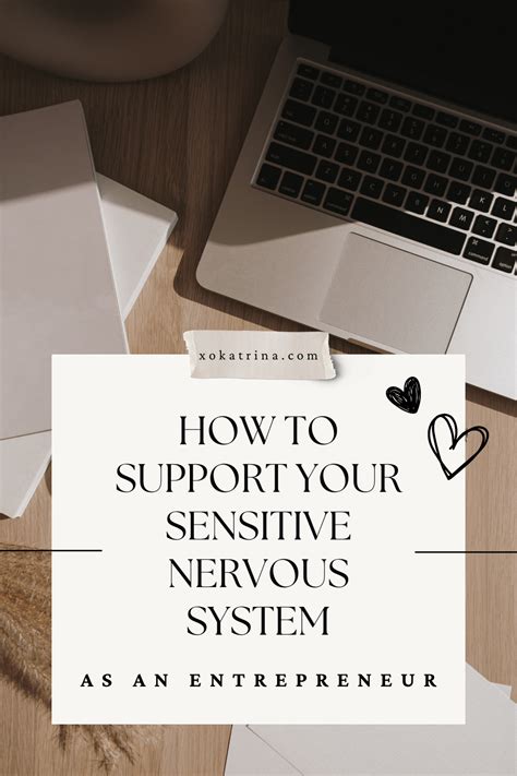 9 Things To Do To Support Your Sensitive Nervous System As An