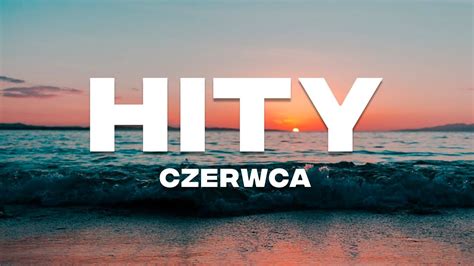 Eska Hity Na Czasie Czerwiec Vol Oficjalny Mix Radia Eska W