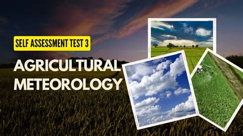 Agricultural Meteorology Self Assessment Test 100 Mcqs Analysis