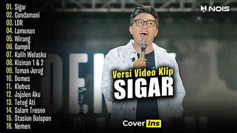 Denny Caknan Sigar Cundamani Full Album Terbaru Youtube Music