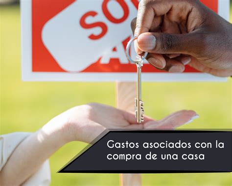 Gastos Asociados Con La Compra De Una Casa Ethan Home Investments