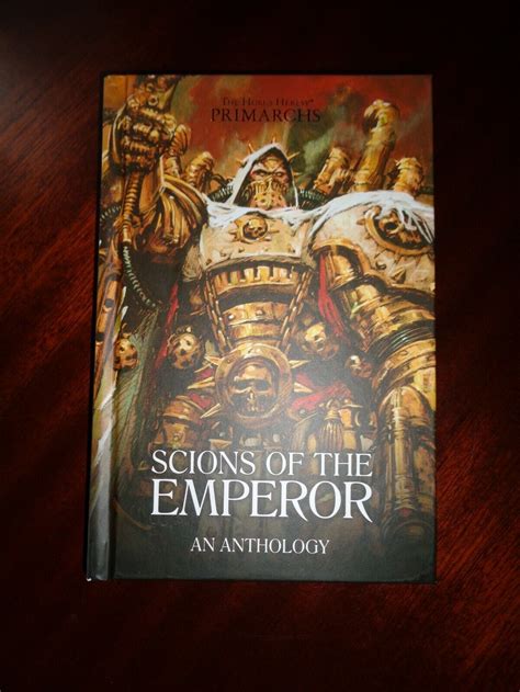 Scions Of The Emperor An Anthology The Horus Heresy Primarchs