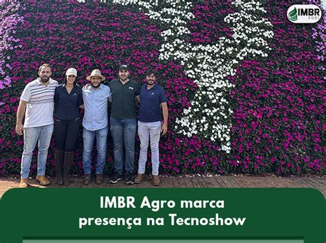 Imbr Agro Marca Presen A Na Tecnoshow Imbr Agro