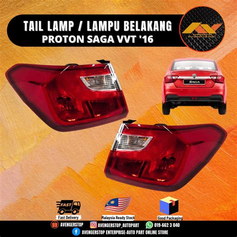 Proton Saga Vvt Tail Lamp Lampu Belakang Body High Quality