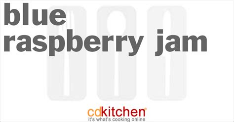 Blue Raspberry Jam Recipe