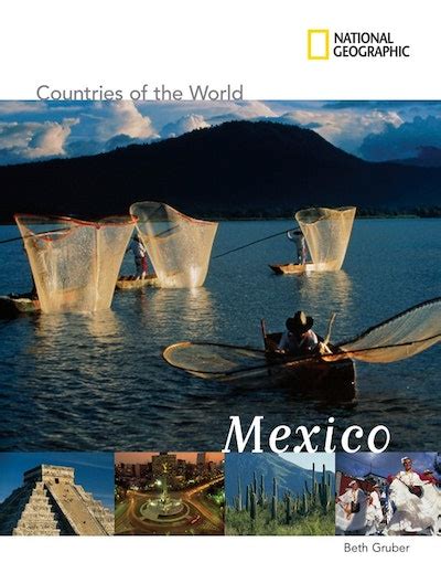 National Geographic Countries Of The World Mexico By Beth Gruber