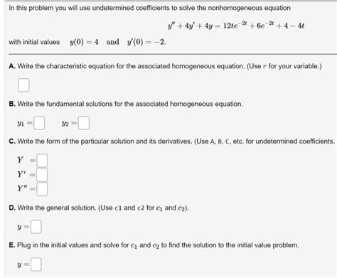 Solved Y′′ 4y′ 4y 12te−2t 6e−2t 4−4t With Initial Values