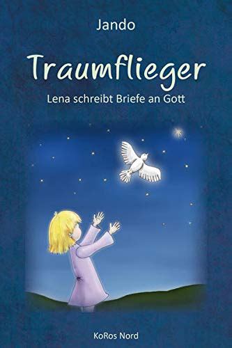 Amazon In Buy Traumflieger Lena Schreibt Briefe An Gott Book Online