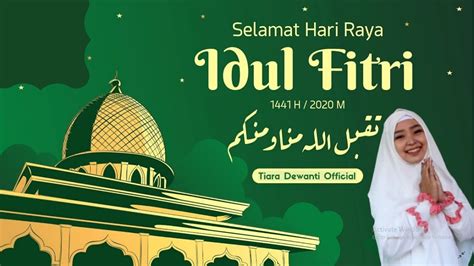 Tiara Dewanti Idul Fitri Dirumah Saja Official Music Video Youtube