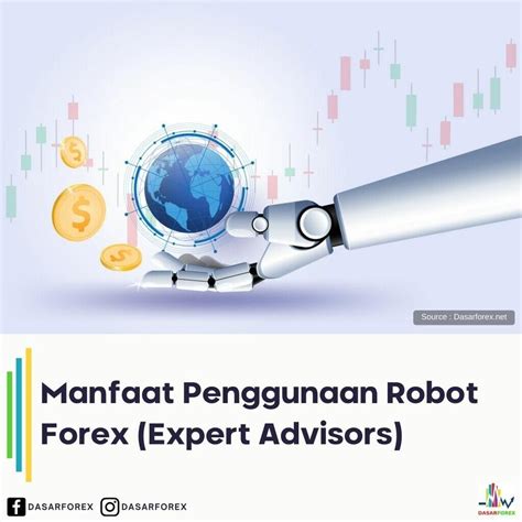 Manfaat Penggunaan Robot Forex Expert Advisors Kaskus