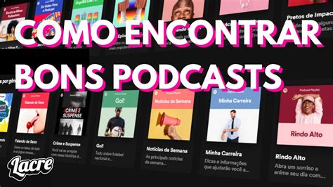 Como Encontrar Os Melhores Podcasts Youtube